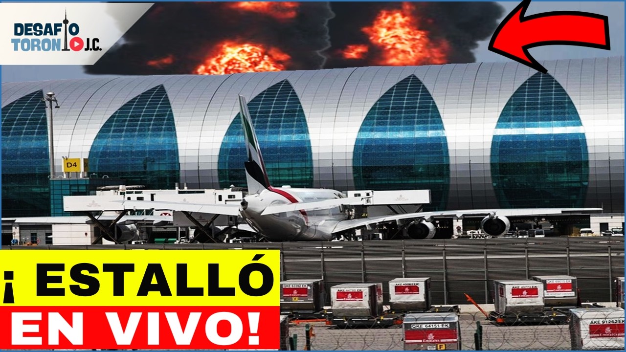 ¡ALERTA MÁXIMA! Irán GOLPEA el Aeropuerto de Dubái con Misiles | DesafioTorontoJC