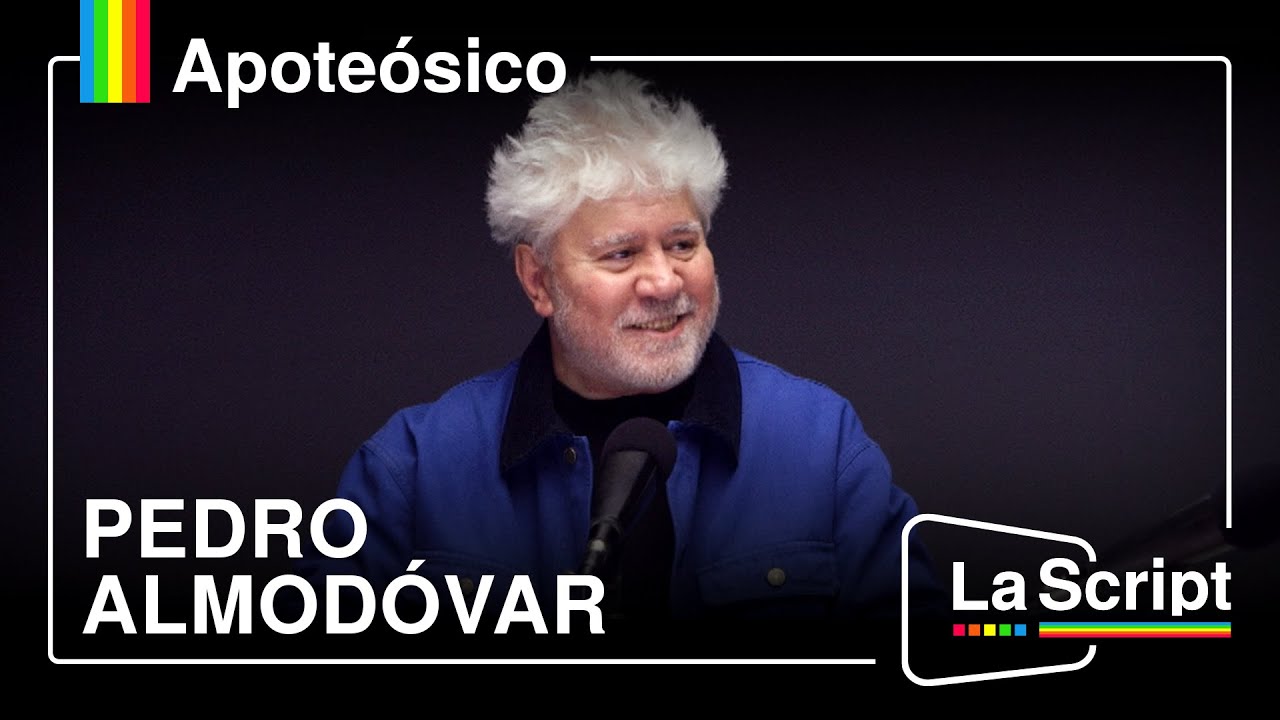 La Script | Almodóvar en corto.