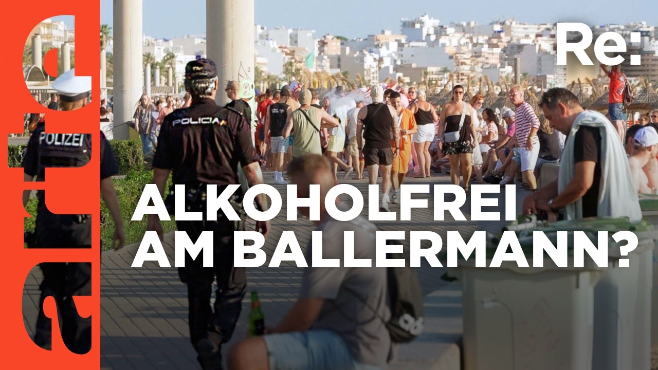 Mallorca und der Alkohol | ARTE Re: