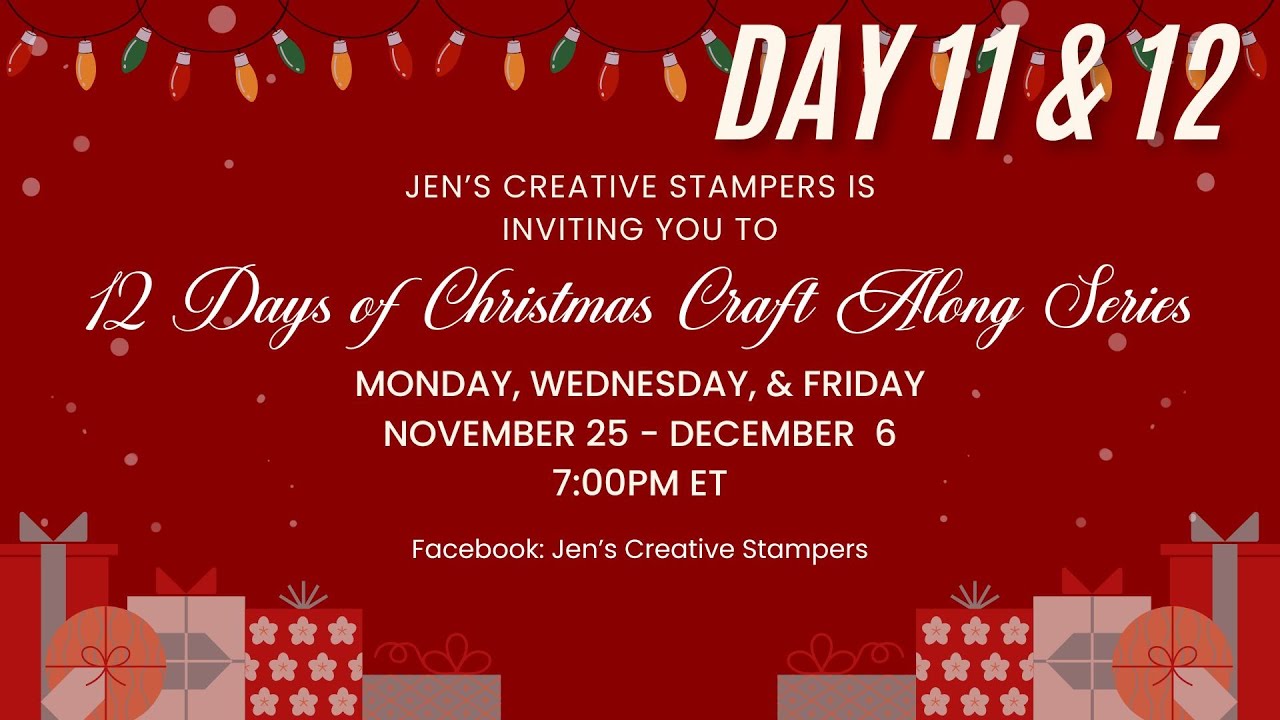 Stampin' Up! with Jen's Creative Stampers featuring 12 Days of Christmas Craft Along