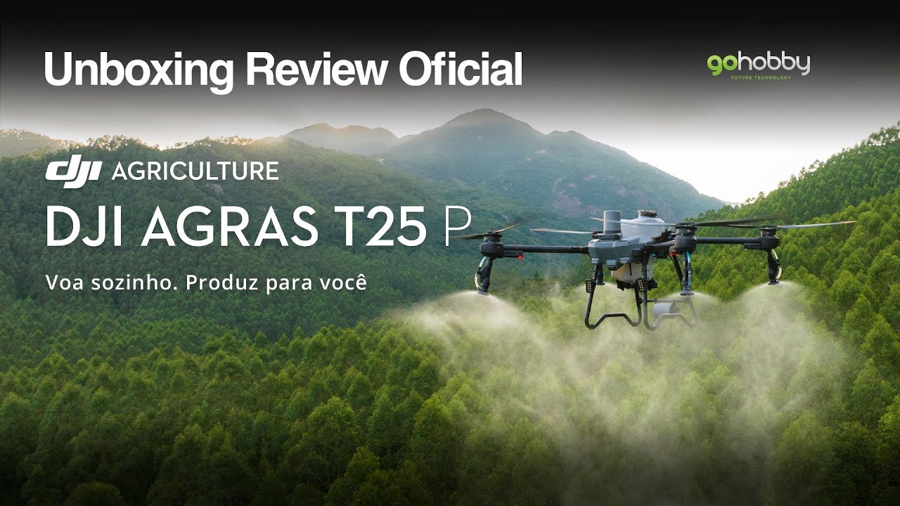 Novo Drone DJI Agras T25P - Unboxing Review Oficial em Português
