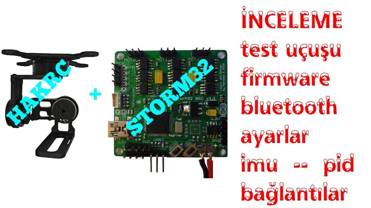 Hakrc storm32 3 aks gimbal inceleme