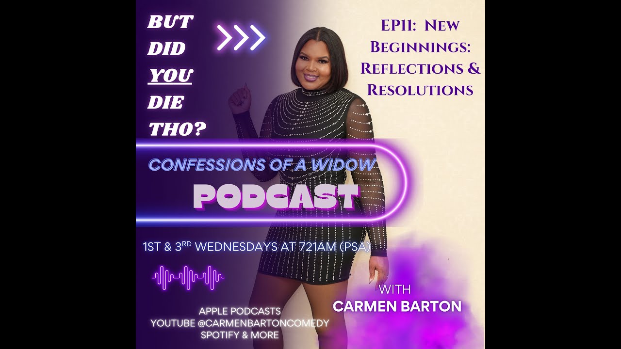 EP11  New Beginnings  Reflections and Resolutions