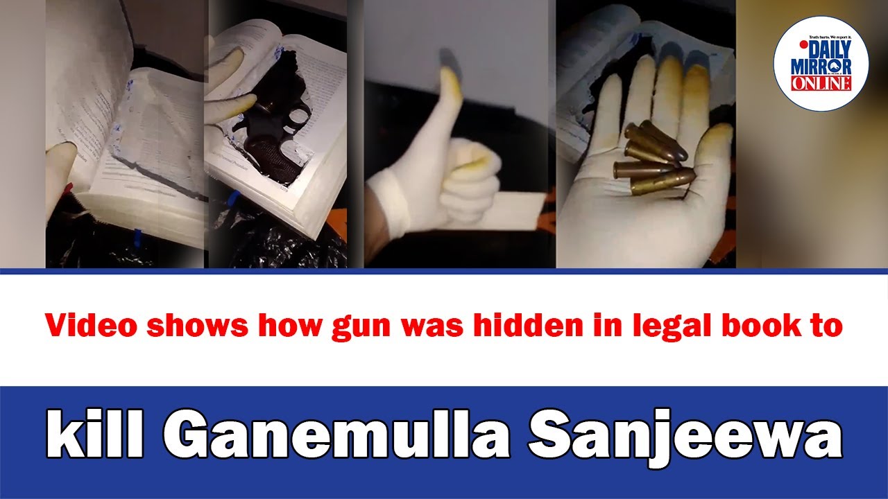 Video shows how gun was hidden in legal book to kill Ganemulla Sanjeewa