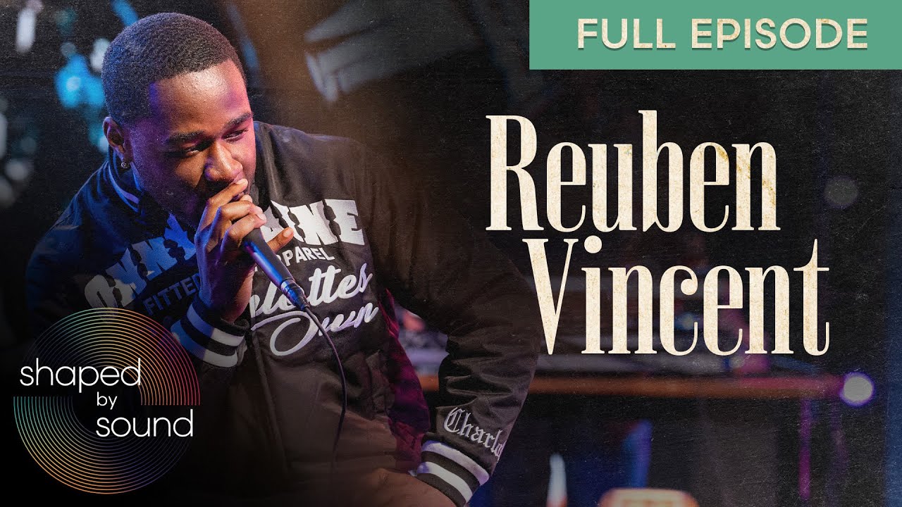 Reuben Vincent | Shaped by Sound | Full Episode | PBS North Carolina