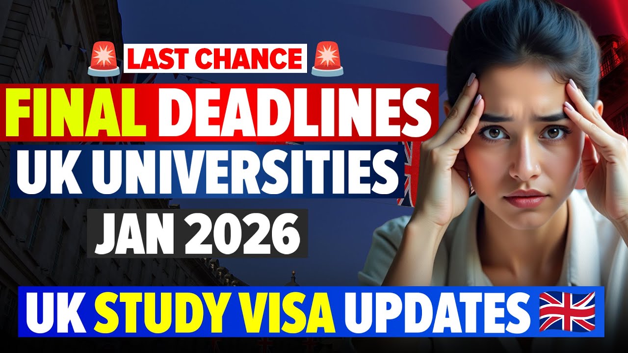 UK January Intake 2026: Last Chance Universities & Final Deadlines | Study in UK 2026