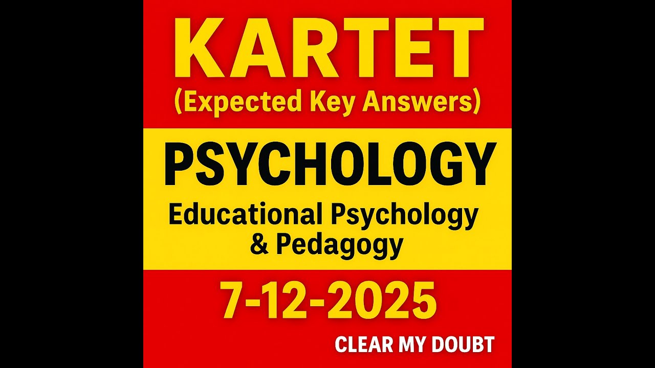 KARTET 2025 Psychology Key Answers 🔥 | Paper-2 Pedagogy | Exam 7 Dec 2025