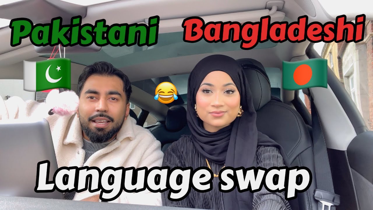 Pakistani vs Bangladeshi language swap