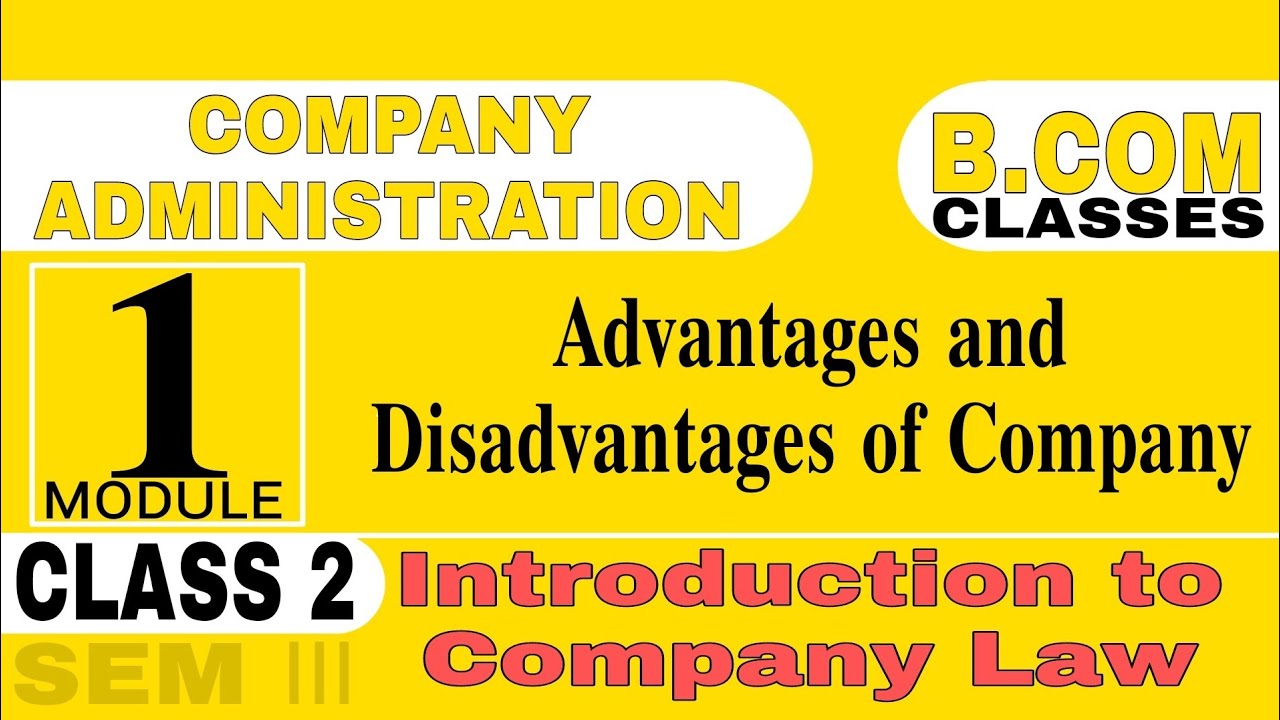 B.Com 3rd Semester Company Administration| Advantages & Disadvantages of Company Malayalam Class
