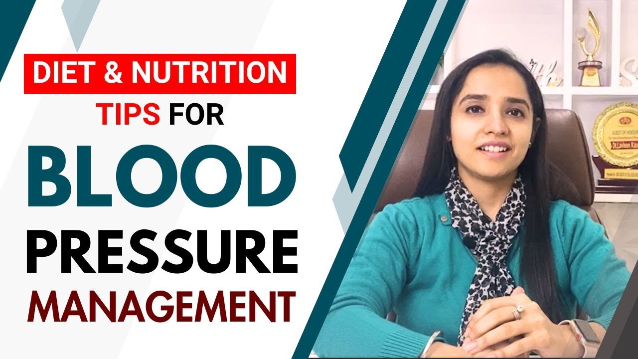 Diet and nutrition tips for blood pressure management @dtlavleenkaur