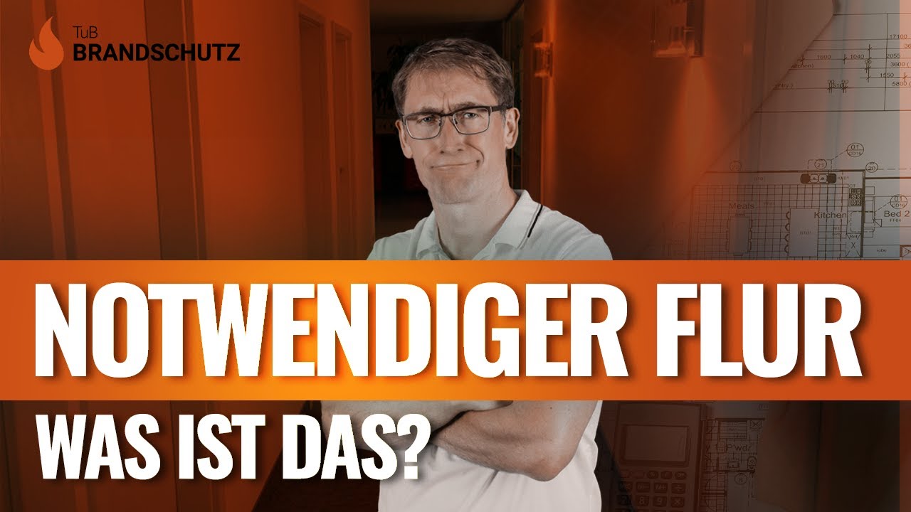 Der &ldquo;notwendige Flur&rdquo; - Teil der Rettungswege