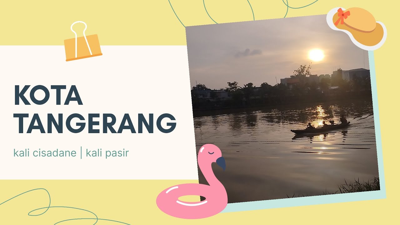 kota Tangerang | Kali Pasir | di waktu sore | #tangerangterkini #tangeranghits