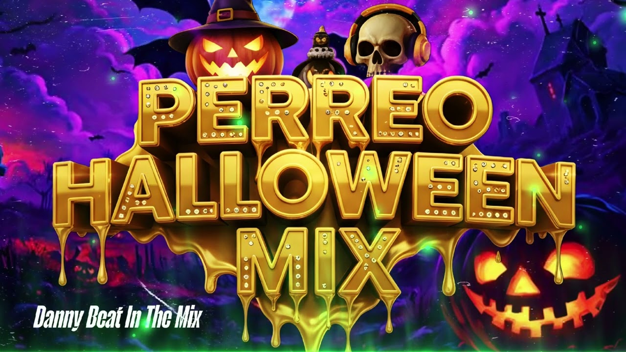Perreo Halloween Mix🎃By Danny Beat