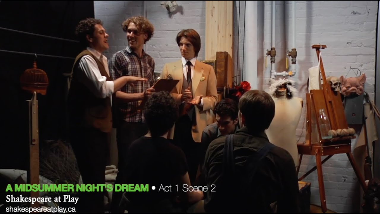 A Midsummer Night's Dream • Act 1 Scene 2 • Shakespeare at Play