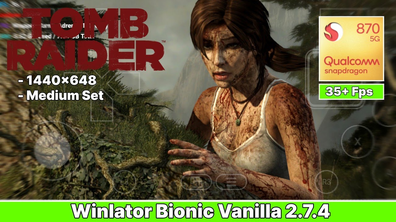 Tomb Raider (2013) Android: Як гра працює на Winlator Bionic CMOD (Vanilla 2.7.4)?