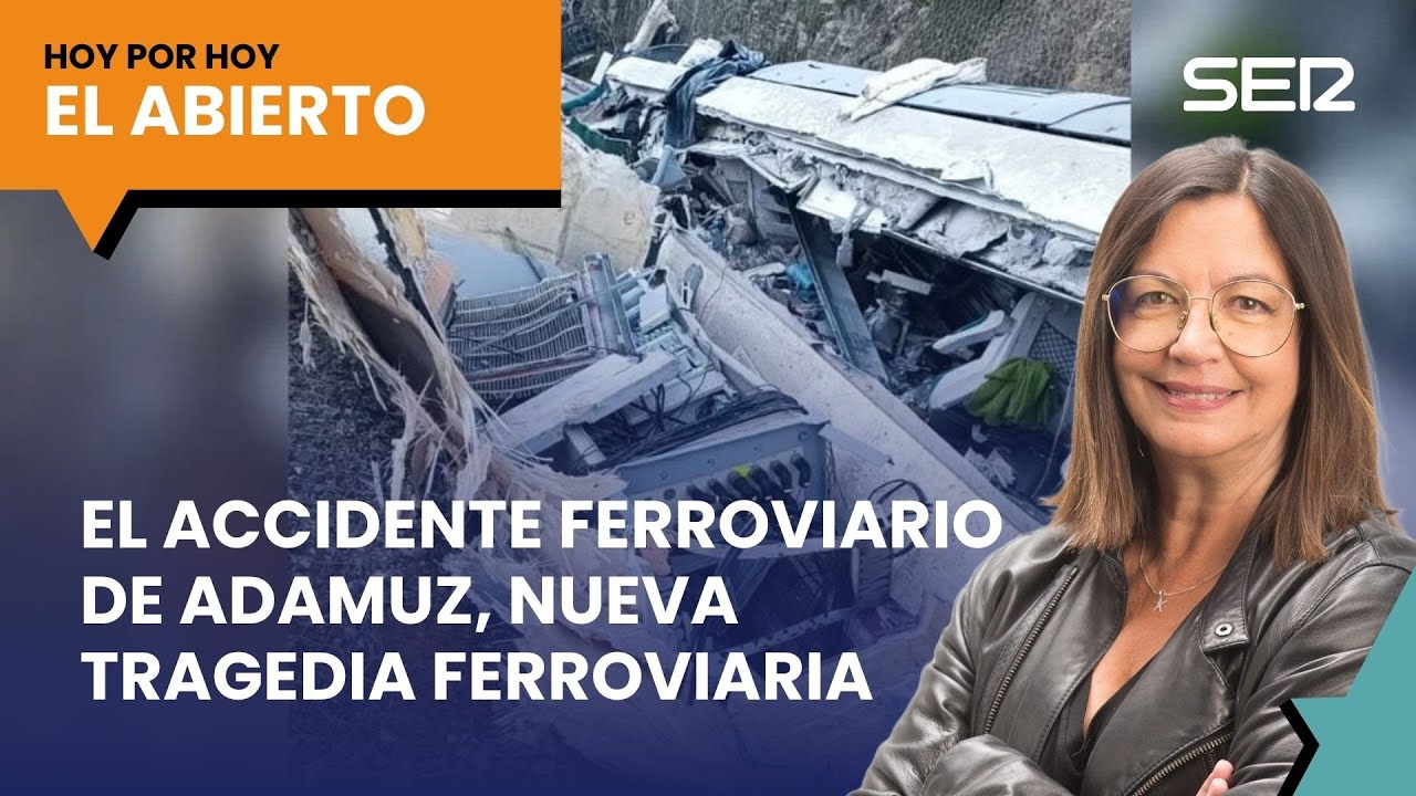 El accidente ferroviario de Adamuz, nueva tragedia ferroviaria en España | El Abierto (19/01/2026)