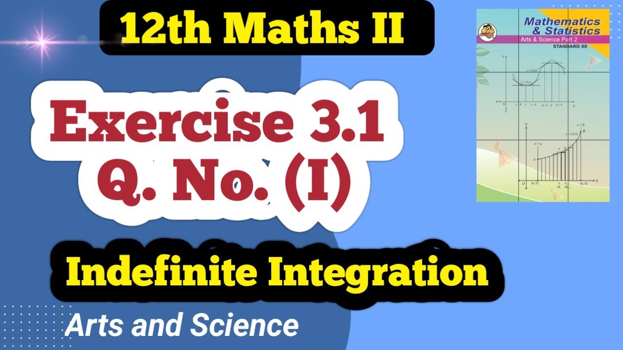 Class 12 Maths Indefinite Integration Exercise 3.1 Q No 1