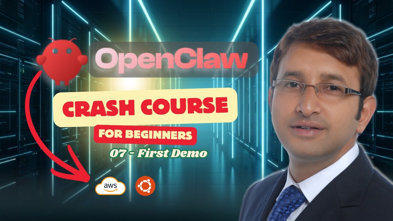 07 First Demo (OpenClaw Crash Course 07)