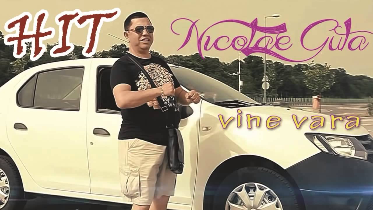 NICOLAE GUTA - Vine Vara (HIT 2013)