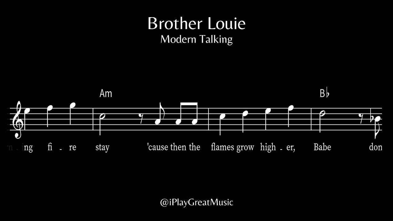 Brother Louie - Modern Talking - Transcription