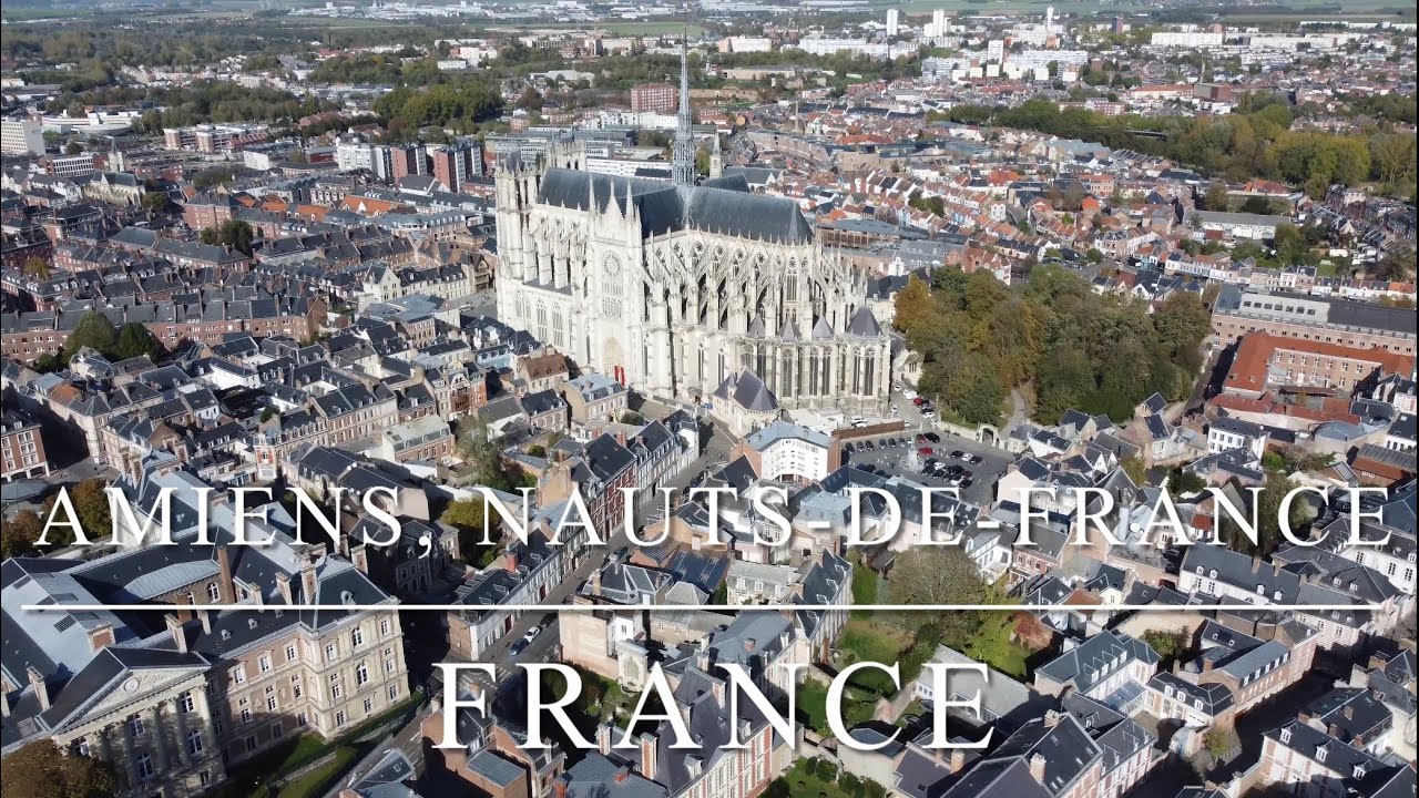 Amiens, Hauts-de-France, France - by drone [4K]. #amiens
