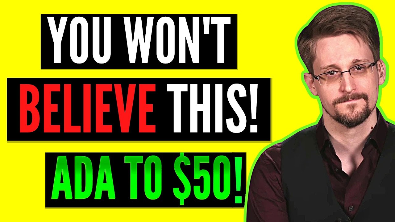 CARDANO TO $100! WHAT EDWARD SNOWDEN JUST SAID ABOUT CARDANO | CARDANO NEWS TODAY