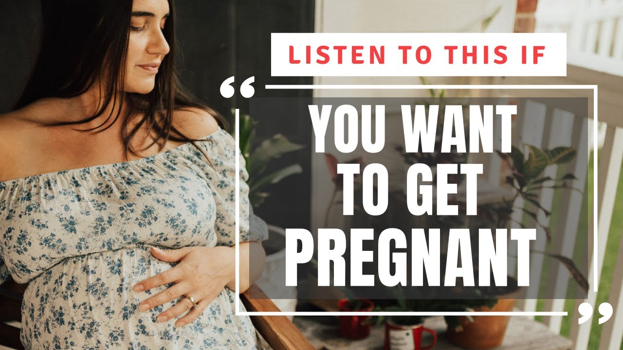 Listen To This If You Want To Get Pregnant And You Have HA