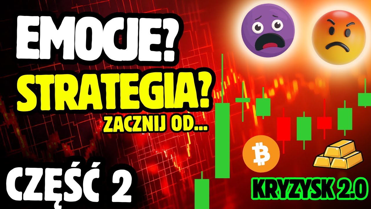 Strategia czy Mental?! Emocje mogą pom&oacute;c?! [Część 2] [📚Kryzysk 2.0]