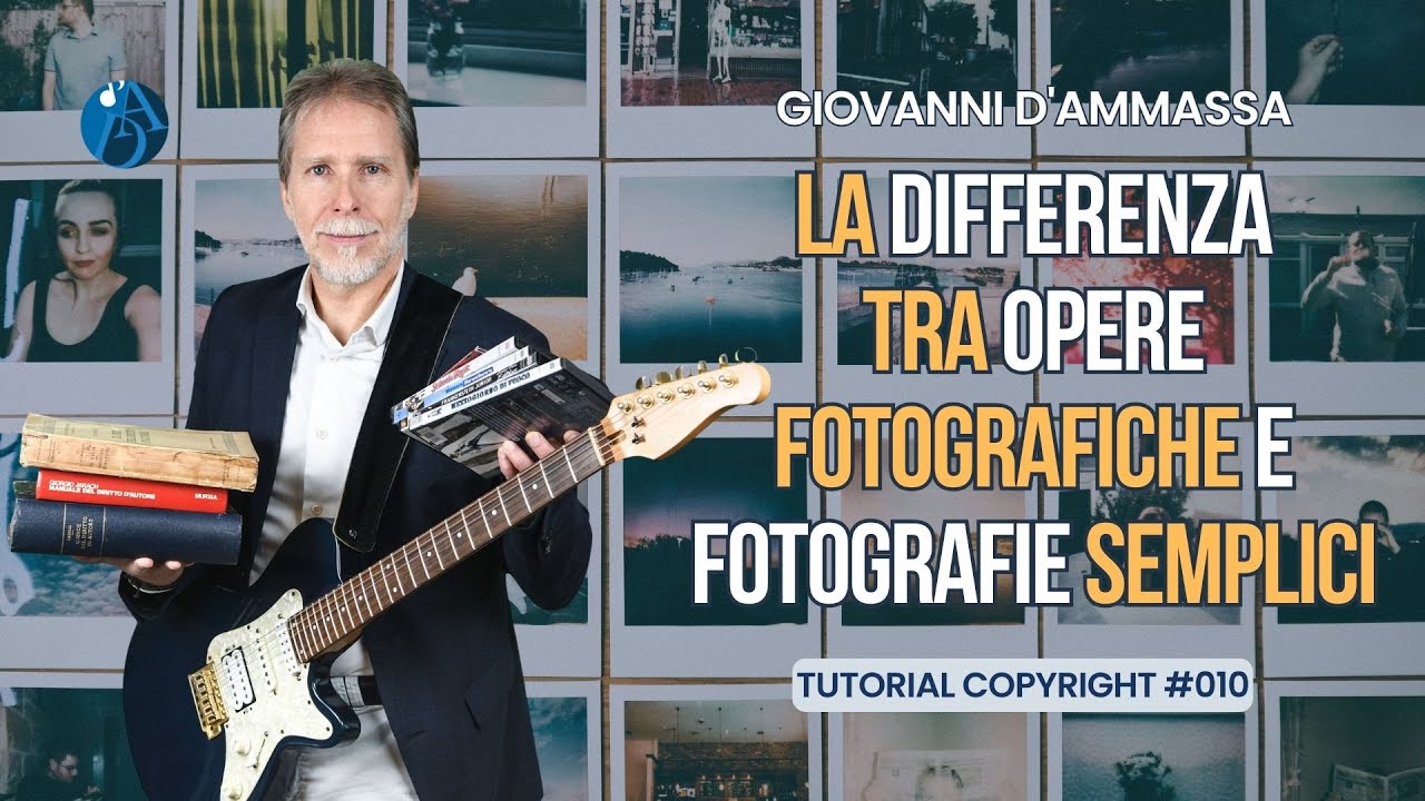 La DIFFERENZA tra OPERE FOTOGRAFICHE e FOTOGRAFIE SEMPLICI - Tutorial Copyright #010