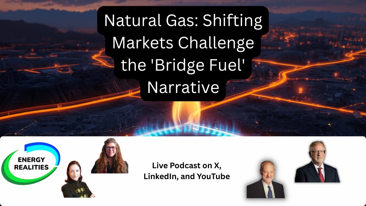 Natural Gas - Shifting Markets Challenge the 'Bridge Fuel' Narative  📱