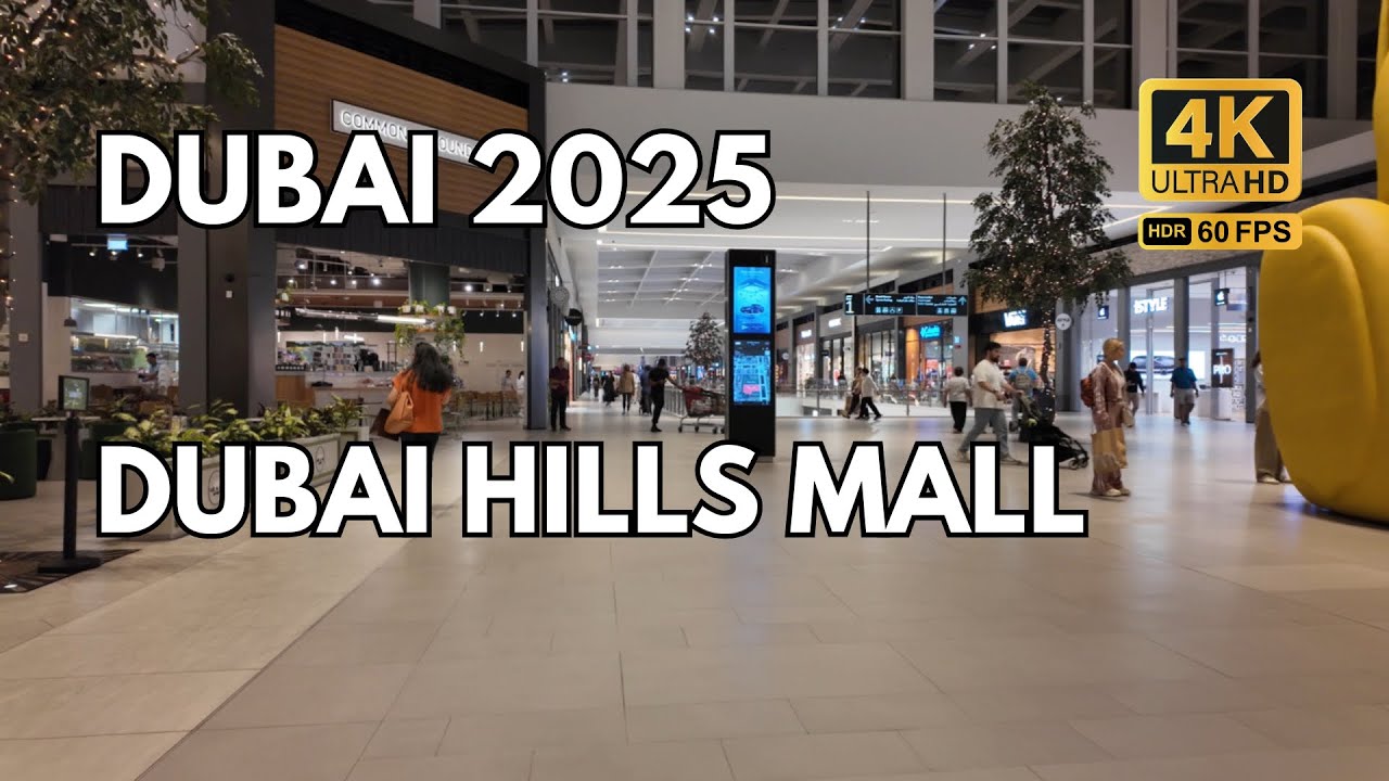 Explore Dubai Hills Mall in Ultra HD 60FPS ASMR Silent 4K Walk