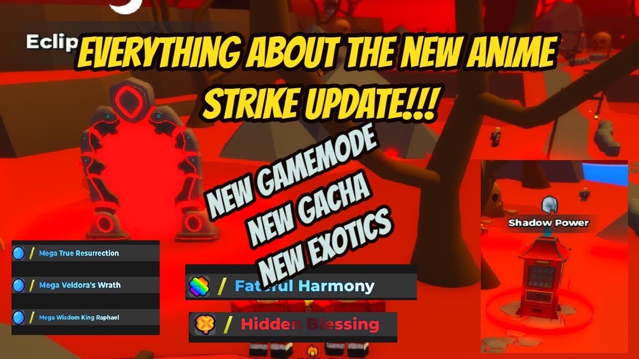 Everything about the new Anime Strike Update !!! - New Gamemode + New Exotic Features !!!