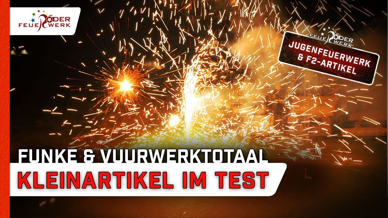 Test: Kleinartikel von Funke und Vuurwerktotaal (F1 & F2)