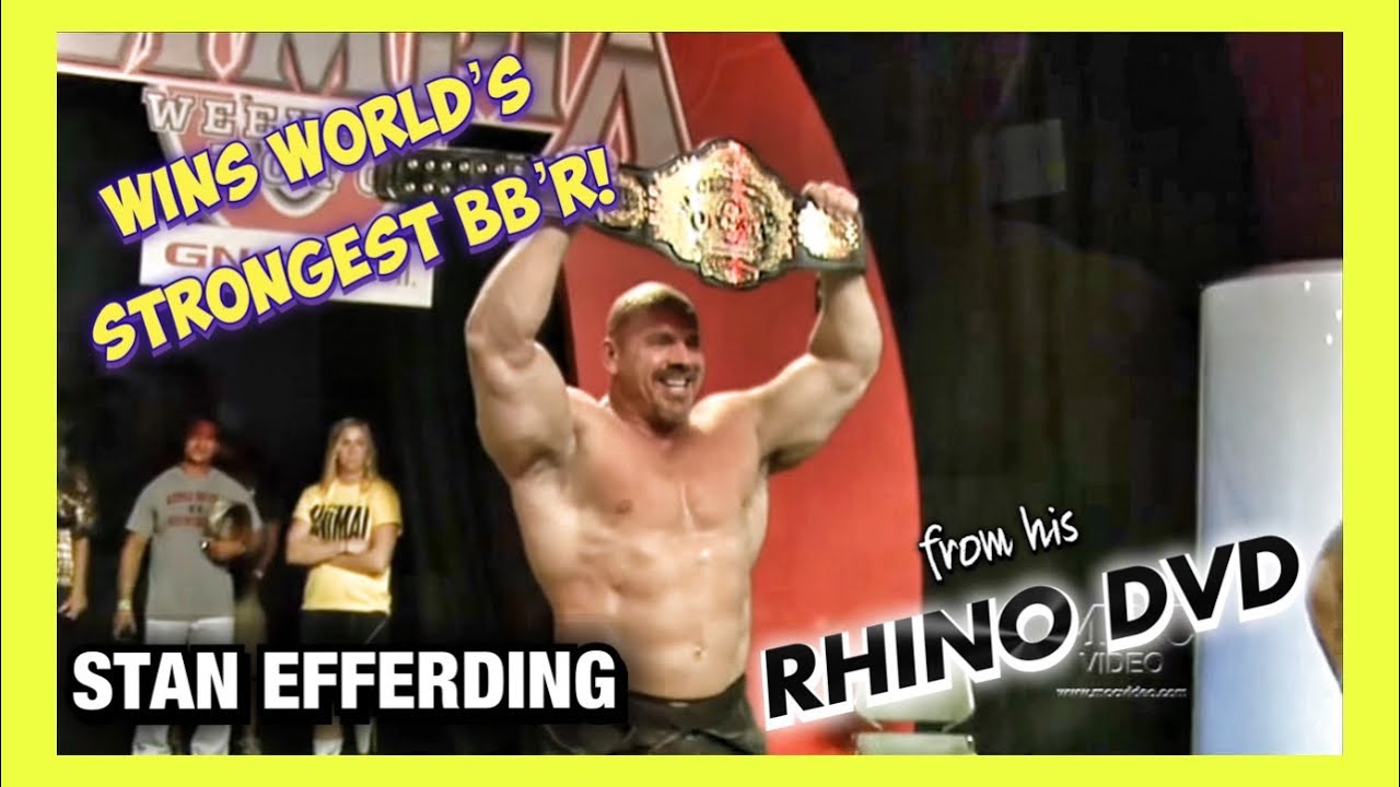 Stan Efferding - WINS WORLDS STRONGEST BODYBUILDER! - RHINO DVD (2010)