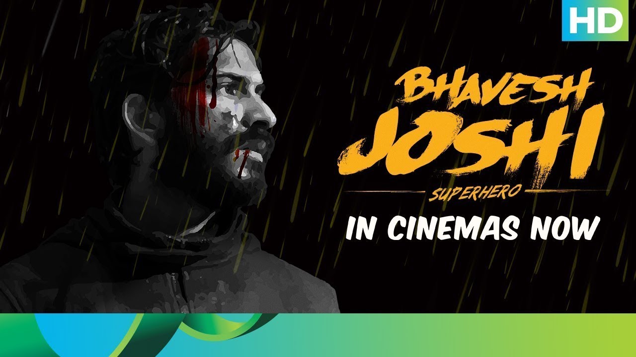 Bhavesh Joshi Superhero 2018 720p Hindi Full Movie
