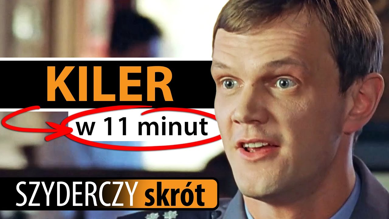 KILER w 11 minut | Szyderczy Skr&oacute;t
