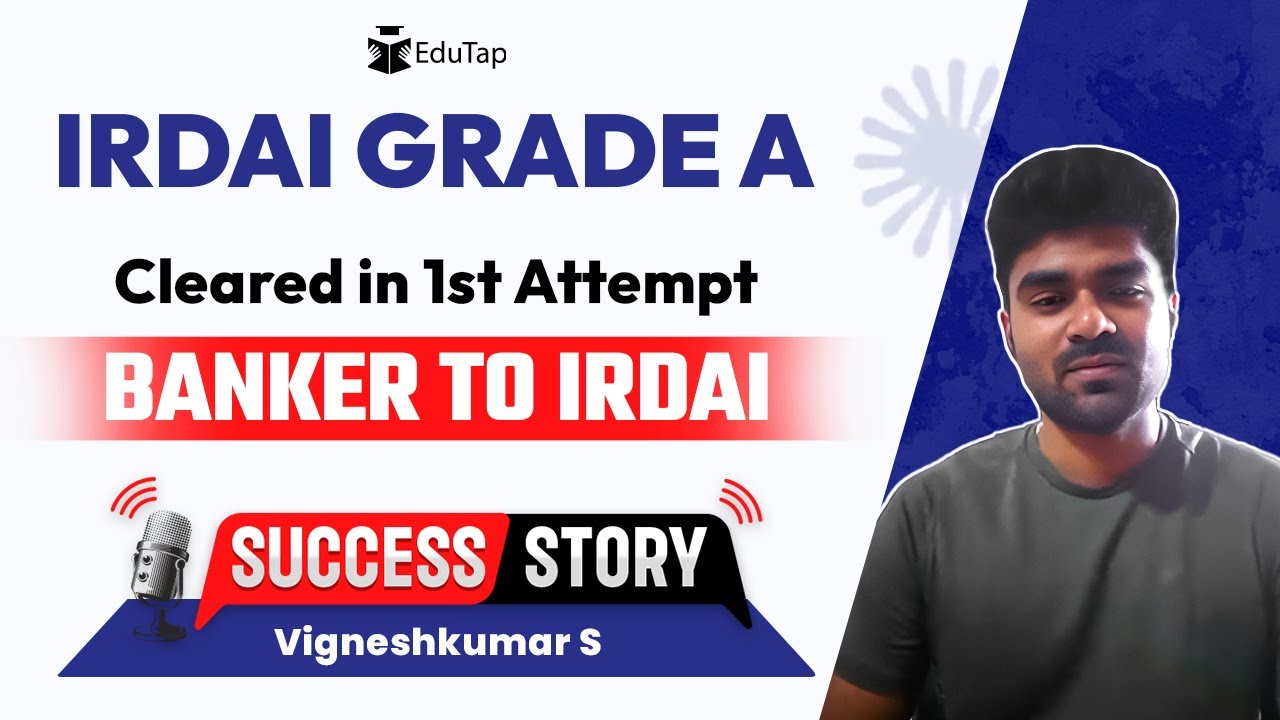 IRDAI Grade A Topper Interview | IRDAI Grade A Preparation Strategy | How To Crack IRDAI | EduTap