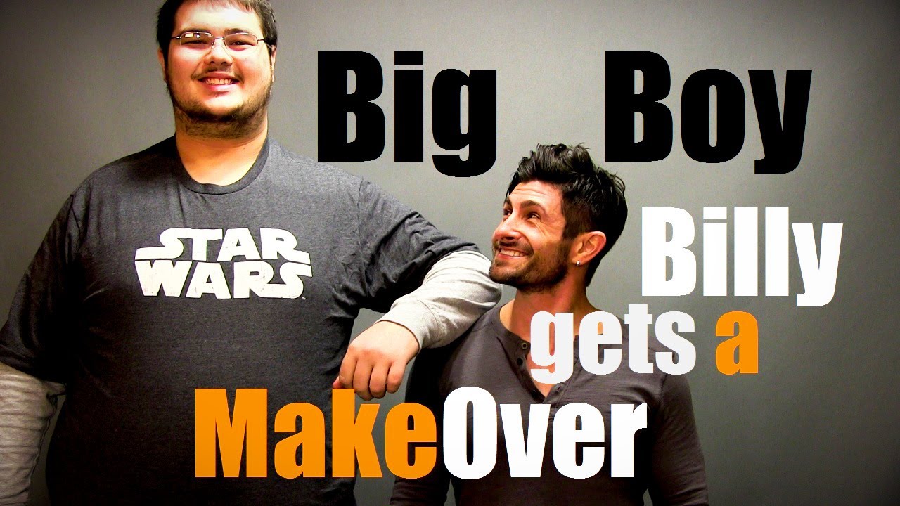 Big Boy Billy Gets A MakeOver (Alpha M. Project S1E1)