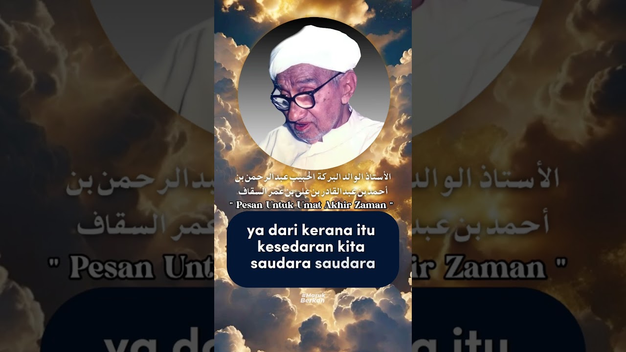 pesan sayyidil walid untuk umat akhir zaman #albusyrocitayam #zaadulmuslim #kalamulama #majelisilmu