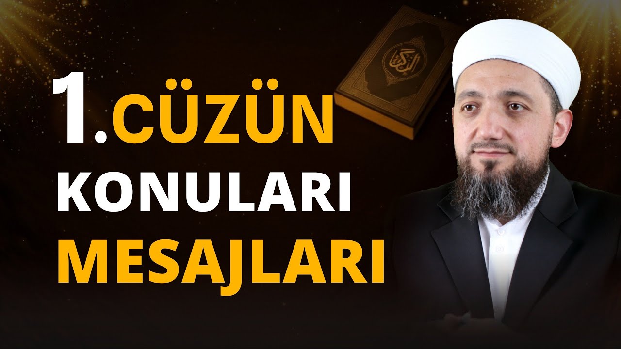 Kur’ân’ın 1. Cüzünde Hangi Konular Anlatılıyor? | Cüz Cüz Kur’ân’ı Tanıyalım!