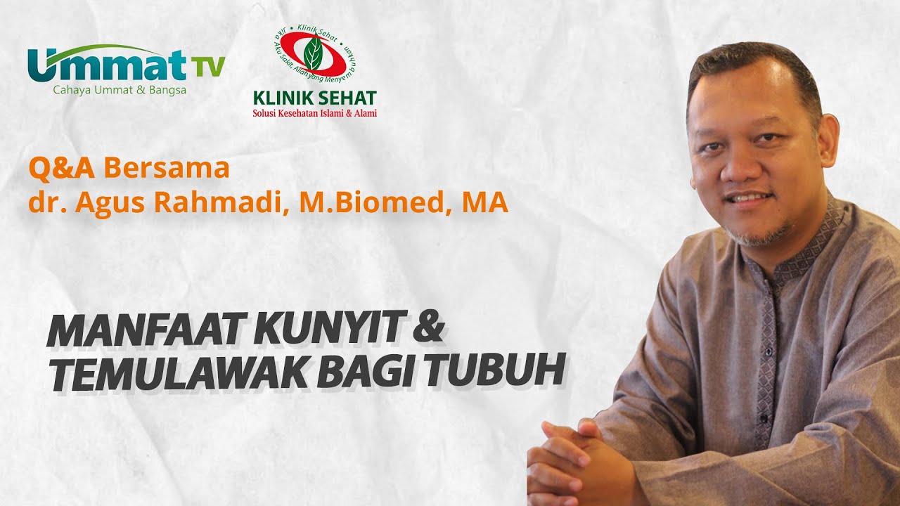 dr. Agus Rahmadi - Manfaat kunyit dan temulawak bagi tubuh