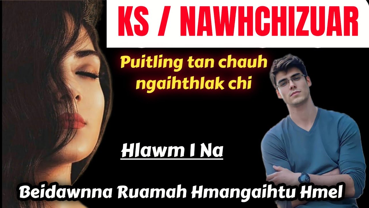 Nawhchizuar / Hlawm 1 Na ( Tomtom Putara)