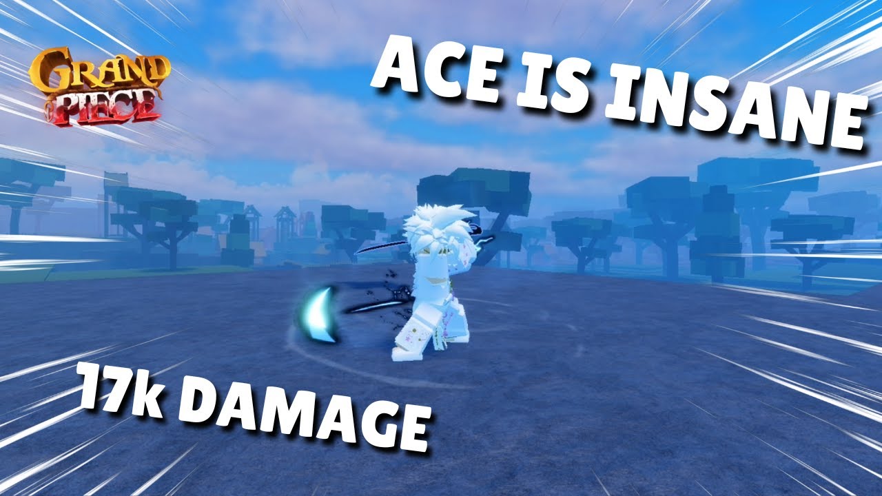 [GPO] ROGER'S ACE IS BUSTED... (17k DAMAGE)
