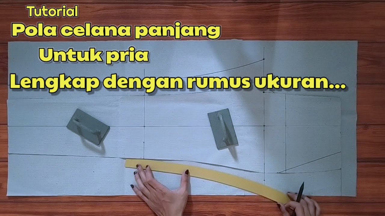 Cara membuat pola celana panjang pria Lengkap dengan Rumus ukuran