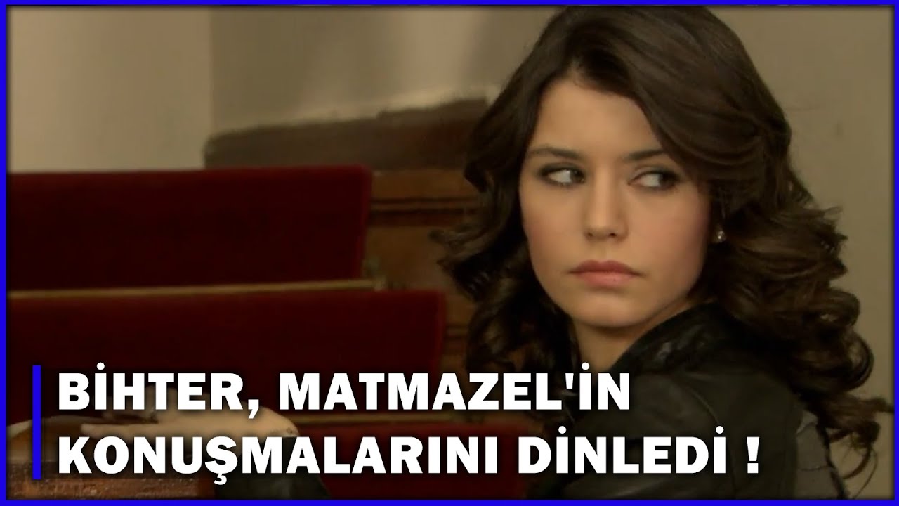 Bihter, Matmazel'in Konuşmalarını Dinledi! - Aşk-ı Memnu 64.Bölüm