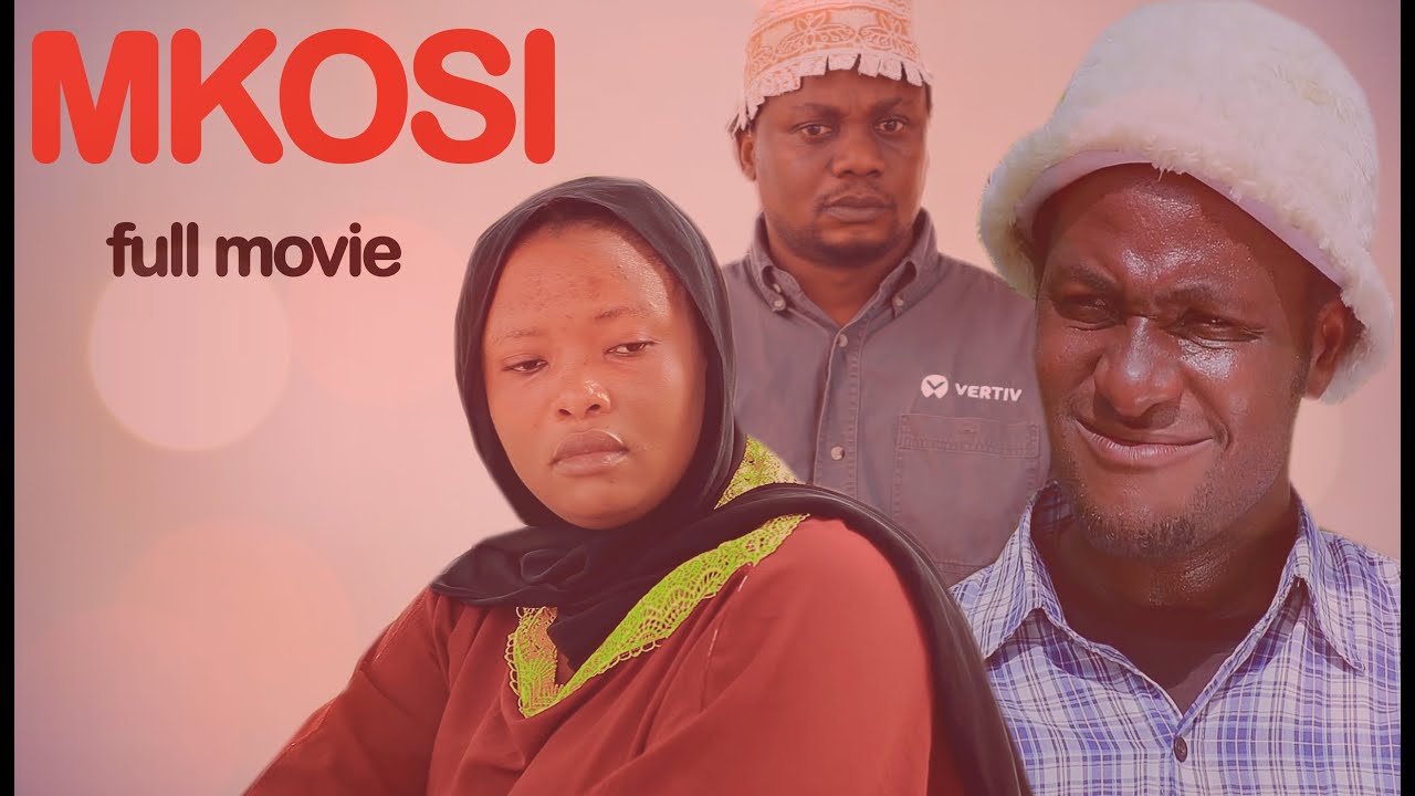 MKOSI FULL MOVIE / TIN WHITE & MASANTURA/ NEW AFRICAN SWAHILI MOVIE