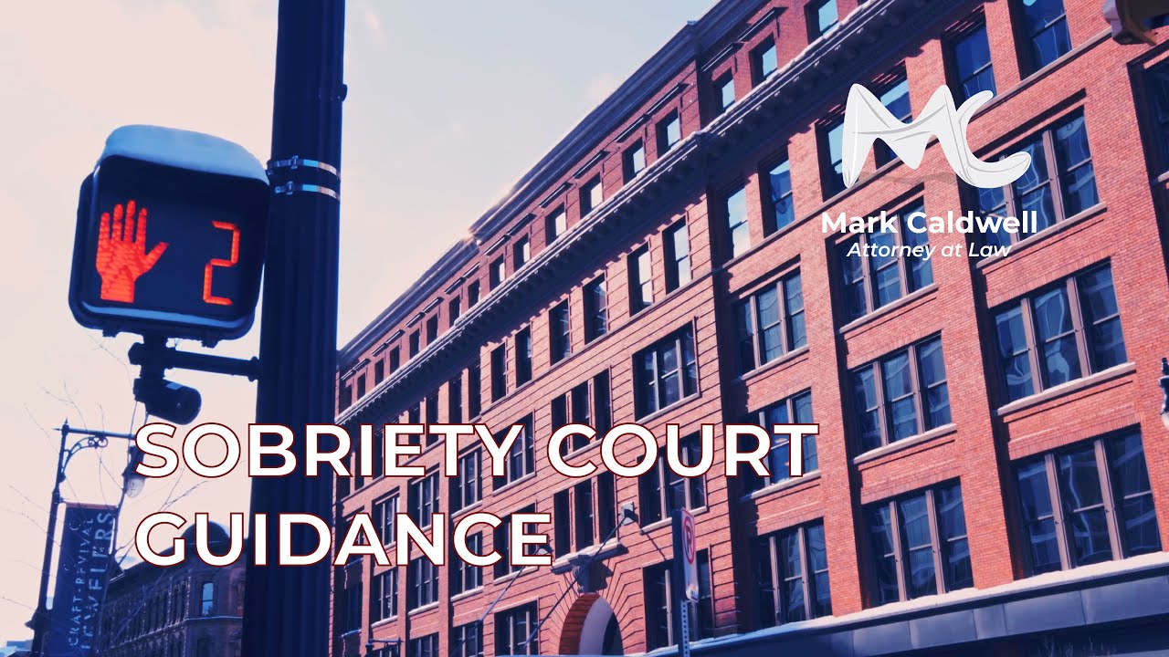 Guidance Into Sobriety Court - Mark Caldwell