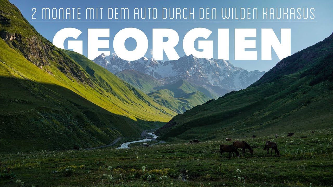 Georgien I 2 Monate mit dem Auto durch den wilden Kaukasus!