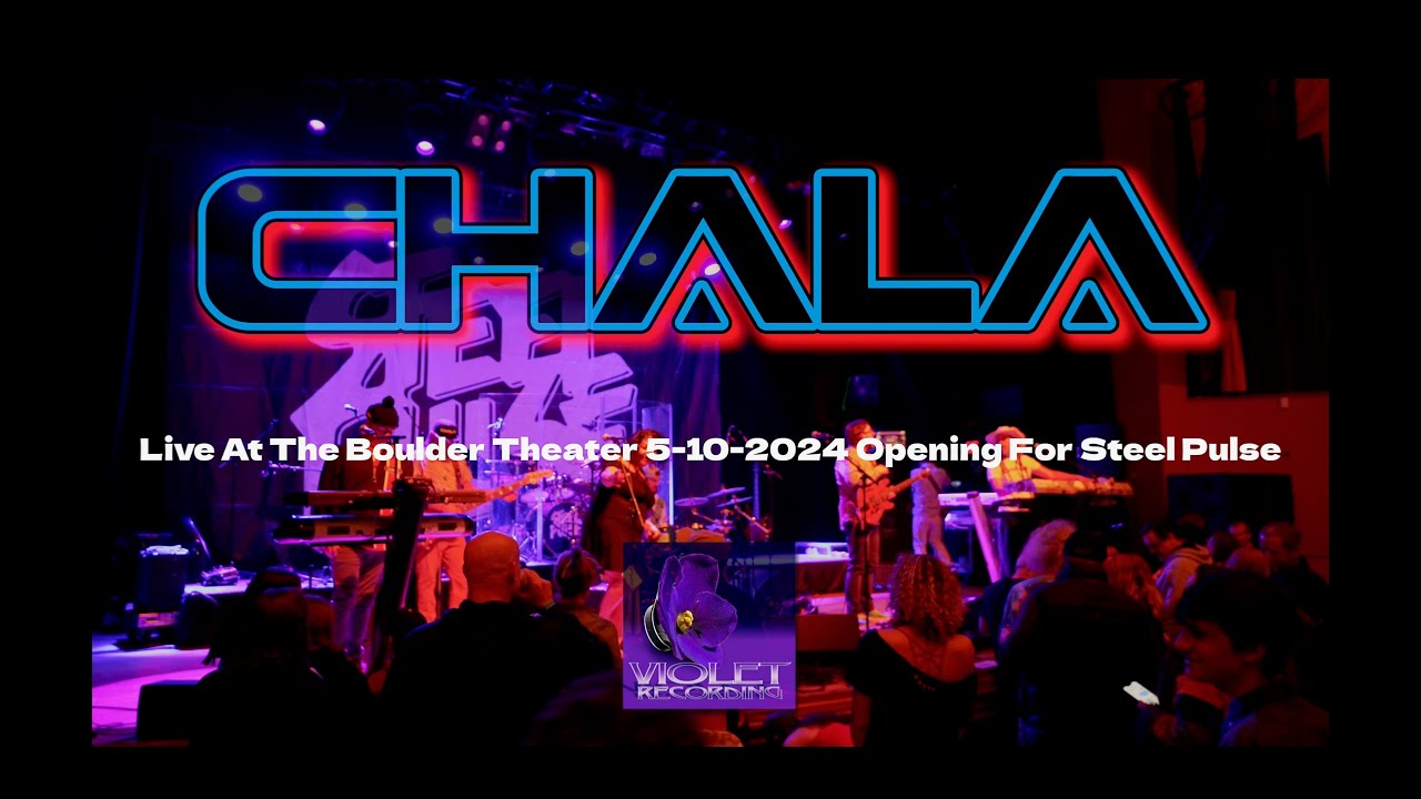 Chala Live At The Boulder Theater 5/10/24 Opening For Steel Pulse