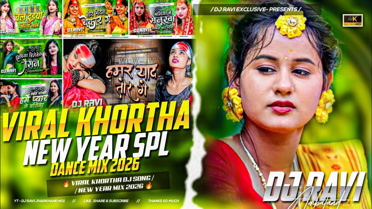 Viral Khortha Nonstop Best Dj Remix Song 2026 New Year Spl Dance Mix Dj Ravi Jharkhand No1 